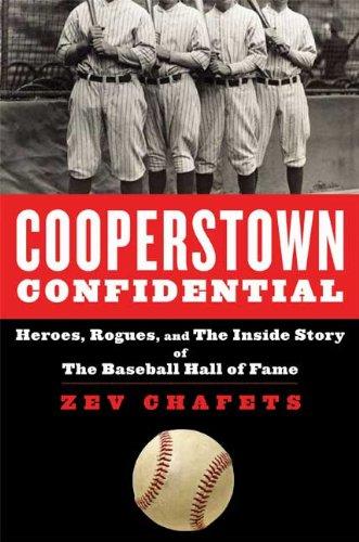 Zeʼev Chafets: Cooperstown confidential (2009, Bloomsbury USA)