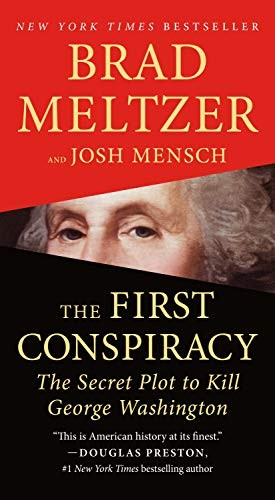 Brad Meltzer, Josh Mensch: The First Conspiracy (Paperback, 2020, Flatiron Books)