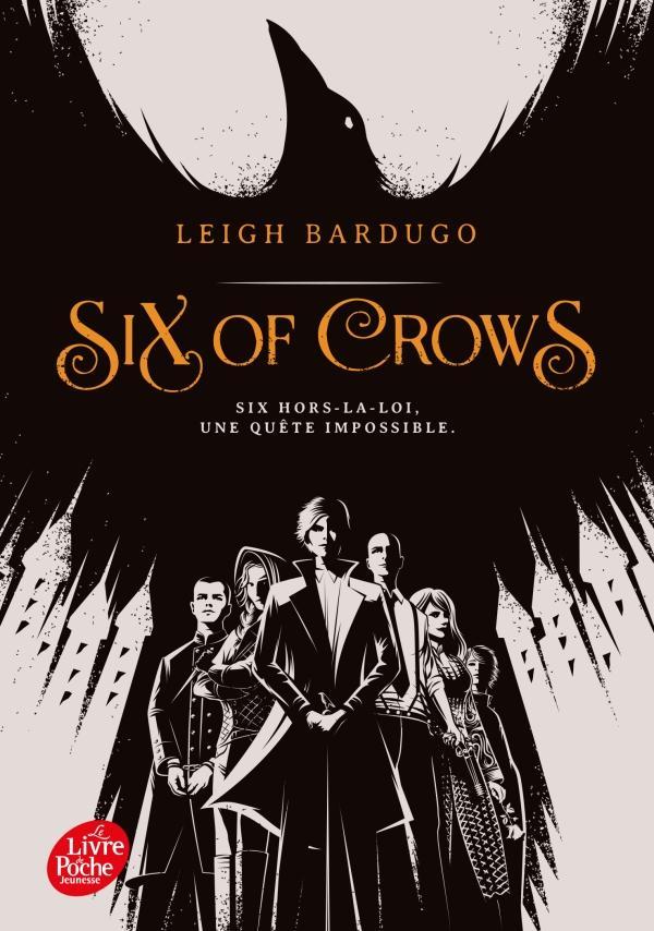 Leigh Bardugo, Leigh Bardugo: Six of Crows Tome 1 (French language, 2017)