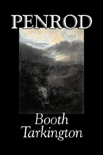 Booth Tarkington: Penrod (Hardcover, 2007, Aegypan)