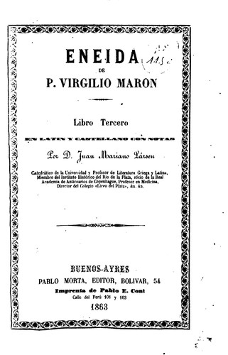 Publio Virgilio Marone, Juan Mariano Larsen: Eneida (1863, P. Morta)