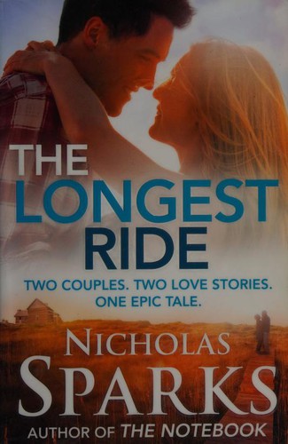 Nicholas Sparks: The Longest Ride (Paperback, 2015, Sphere)
