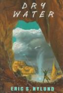 Eric S. Nylund: Dry Water (1997, Avon Books)