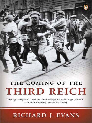 Richard J. Evans: The Coming of the Third Reich (EBook, 2009, Penguin USA, Inc.)