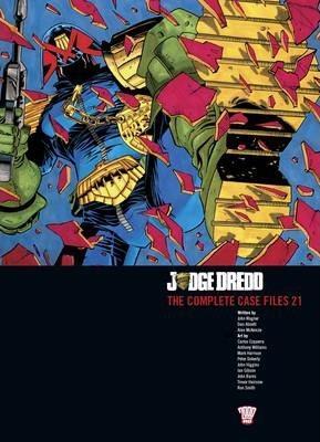 Dave Gibbons, John Wagner, Pat Mills, Mike McMahon, Brian Bolland, Brendan McCarthy, Ron Smith, John Cooper, Barry Mitchell, Garry Leach: Judge Dredd (2013)