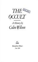 Colin Wilson: The Occult (1974, Random House Trade Paperbacks)
