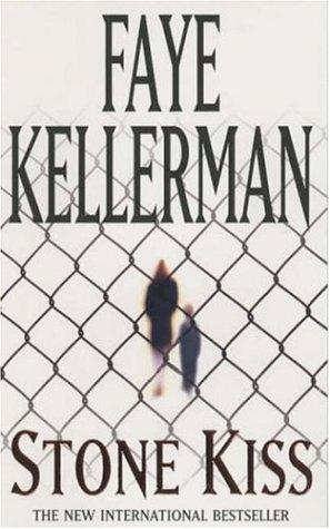 Faye Kellerman: Stone Kiss (Paperback, 2003, Headline Book Publishing)