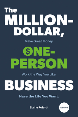 Elaine Pofeldt: The million-dollar, one-person business (2018)