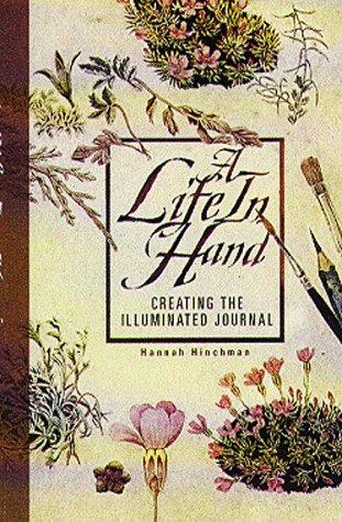 Hannah Hinchman: A Life In Hand (Paperback, 1999, Gibbs Smith, Publisher)