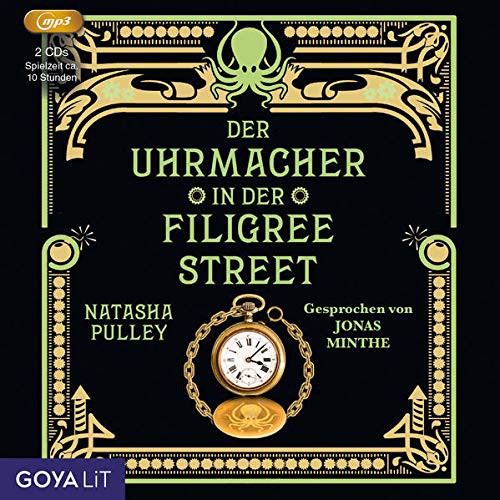 Natasha Pulley: Der Uhrmacher in der Filigree Street