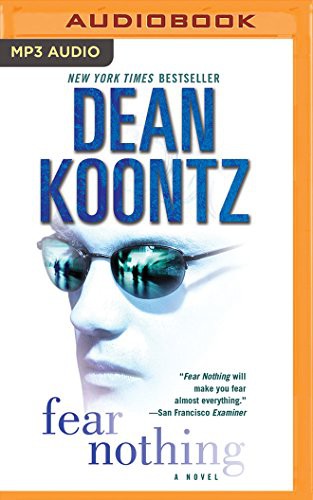 Dean Koontz, John Glouchevitch: Fear Nothing (AudiobookFormat, 2018, Brilliance Audio)