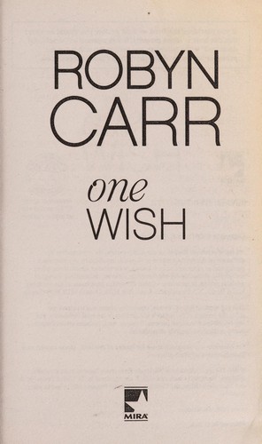 Robyn Carr: One wish (2015)
