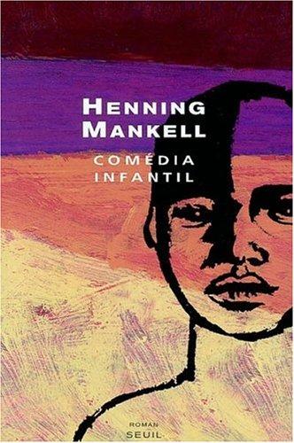 Henning Mankell, Agneta Segol, Pascale Brick-Aïda: Comédia Infantil (Paperback, French language, 2003, Seuil)