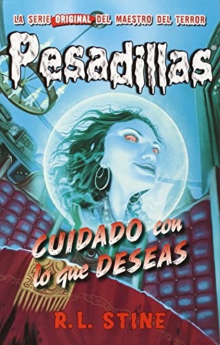 Jaime Valero, R. L. Stine: Cuidado con lo que deseas (Hardcover, 2015, Editorial Hidra)
