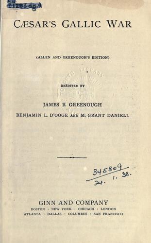 Gaius Julius Caesar: Caesar's Gallic war (1898, Ginn)