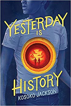 Kosoko Jackson: Yesterday Is History (2021, Sourcebooks, Incorporated)