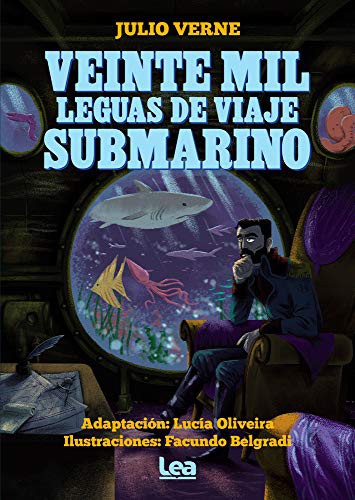 Jules Verne: Veinte mil leguas de viaje submarino (Paperback, 2019, Ediciones Lea)