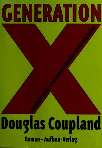 Douglas Coupland: Generation X (German language, 1994, Aufbau)