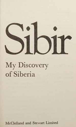 Farley Mowat: Sibir - Revised (Paperback, 1974, McClelland & Stewart)