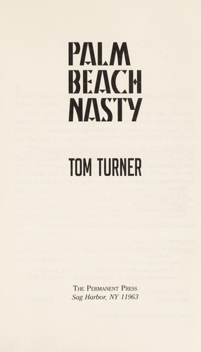 Tom Turner: Palm Beach nasty (2015)