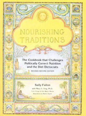 Sally Fallon, Mary G. Enig, Sally Fallon: Nourishing traditions (1999, NewTrends Pub.)