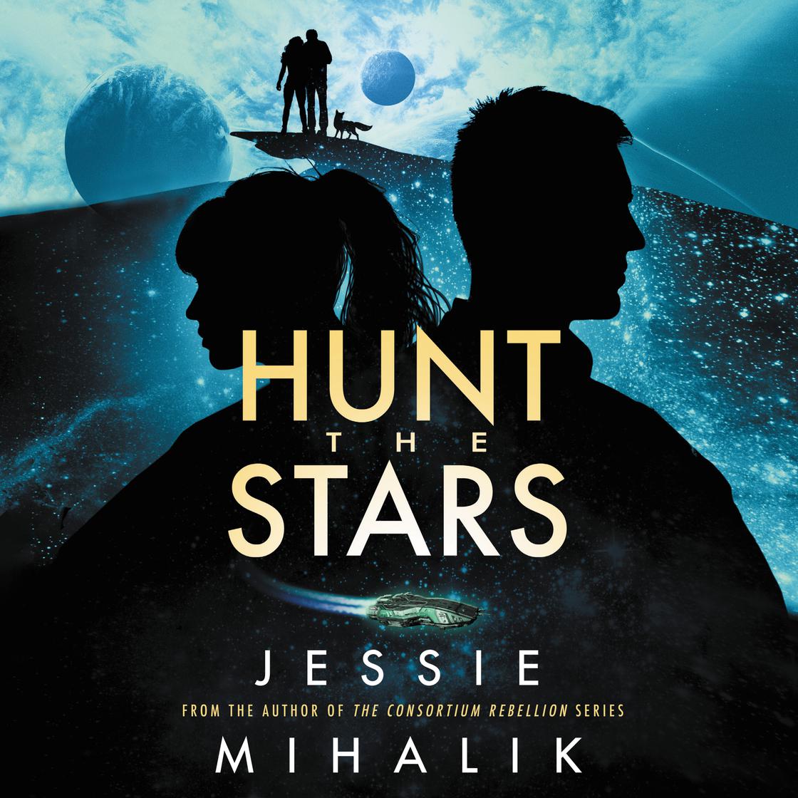 Jessie Mihalik: Hunt the Stars (AudiobookFormat, 2022)
