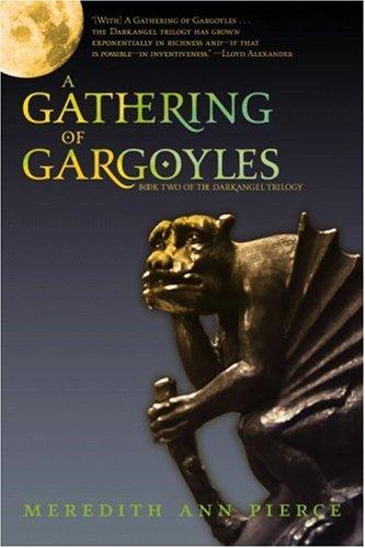 Meredith Ann Pierce: A Gathering of Gargoyles (Paperback, 2007, Little, Brown Young Readers)