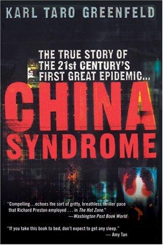 Karl Taro Greenfeld: China Syndrome (Paperback, 2007, Harper Perennial)