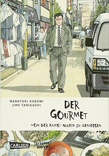 Jirô Taniguchi, Masayuki Qusumi: Der Gourmet (German language, 2014)