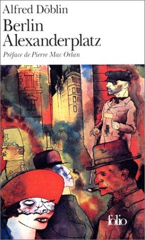 Alfred Döblin, Pierre Mac Olan: Berlin, Alexanderplatz (French language, 1981, Gallimard)
