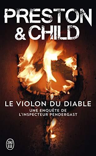 Douglas Preston, Lincoln Child: Le violon du diable (French language, 2008)