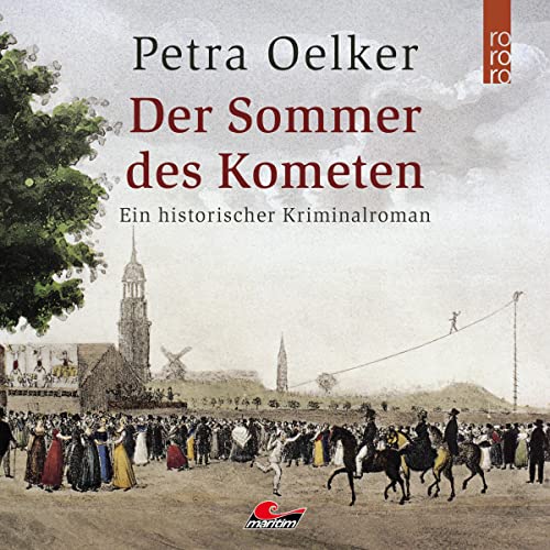 Petra Oelker: Der Sommer des Kometen (AudiobookFormat, German language, 2022, WinterZeit Verlag)