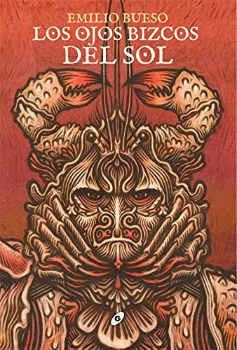 Alejo Cuervo Rieger, Lola Robles, Emilio Bueso Aparici, Tomás Sánchez Hernández: Los ojos bizcos del sol (Hardcover, 2021, Ediciones Gigamesh)
