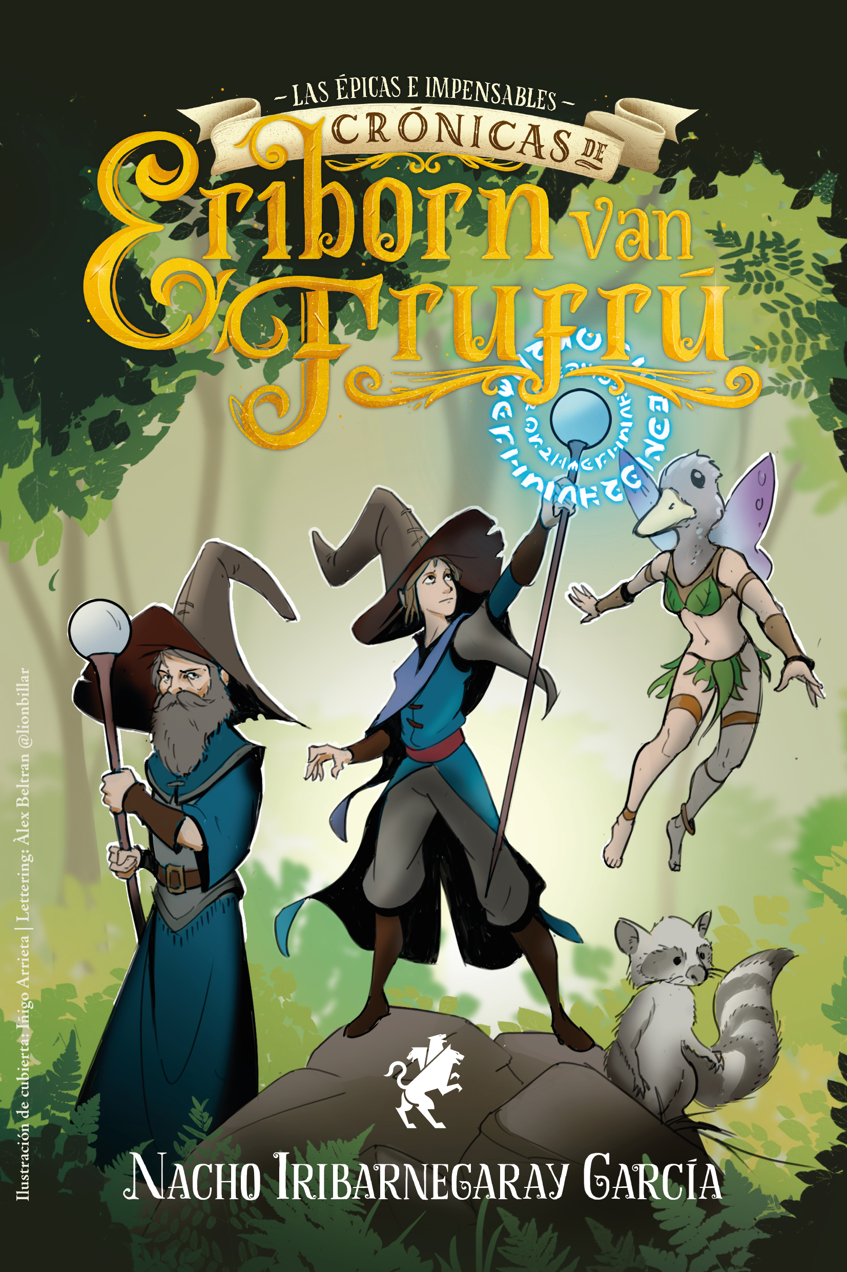 Nacho Iribarnegaray García: Las épicas e impensables crónicas de Eriborn van Frufrú (Paperback, español language, 2022, Editorial Cerbero)