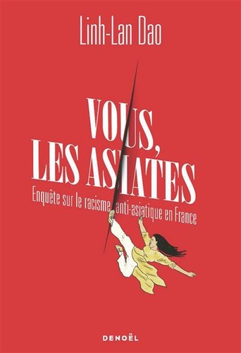 Linh-Lan Dao: Vous les asiates (French language, 2025, Denoël)