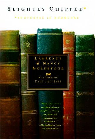 Lawrence Goldstone, Nancy Goldstone: Slightly chipped (Paperback, 2000, St. Martin's Griffin)