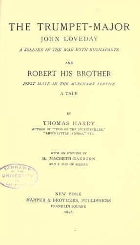 Thomas Hardy: The trumpet major, John Loveday (1896, Harper & brothers)