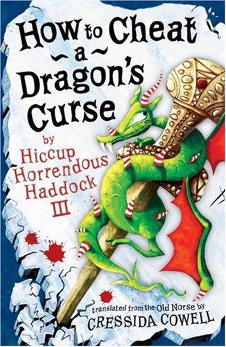 Cressida Cowell: How to Cheat a Dragon's Curse (Paperback, 2006, Hodder Children's Books)