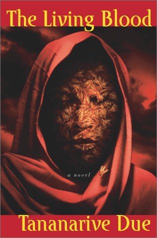 Tananarive Due (duplicate): Living Blood (2014, Simon & Schuster, Limited)