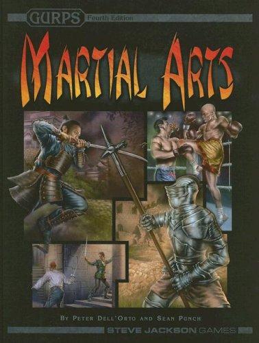 Peter Dell'Orto: GURPS Martial Arts (Hardcover, 2007, Steve Jackson Games)