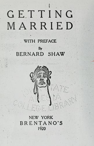 Bernard Shaw: Getting married (1920, Brentano's)