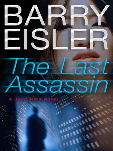 Barry Eisler: The Last Assassin (EBook, 2008, Penguin Group USA, Inc.)