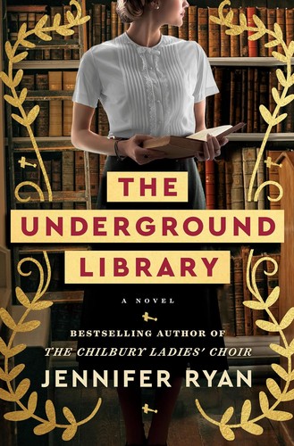 Jennifer Ryan: Underground Library (2024, Random House Publishing Group)
