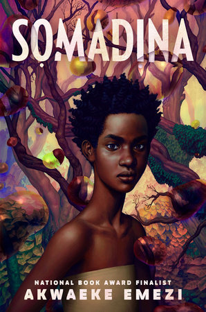 Akwaeke Emezi (duplicate): Somadina (2025, Random House Children's Books)