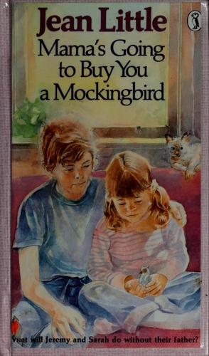 Jean Little: Mama's going to buy you a mockingbird. (1984, Penguin)