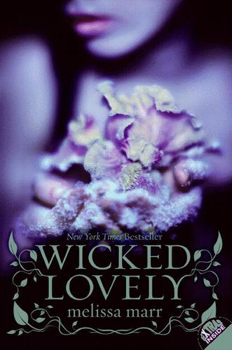 Melissa Marr: Wicked Lovely (Paperback, 2008, HarperTeen)