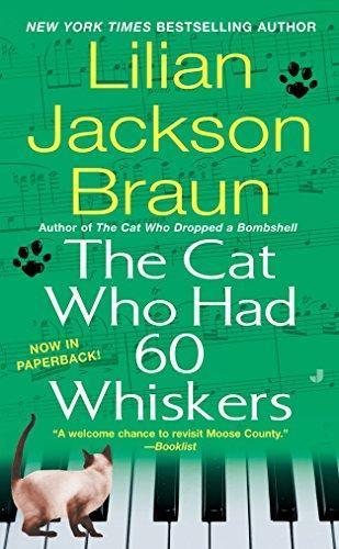 Lilian Jackson Braun: The Cat Who Had 60 Whiskers (Cat Who... #29) (2008)