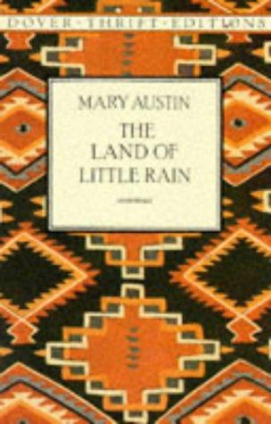 Mary Austin: The land of little rain (1996, Dover Publications)