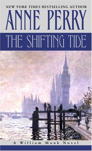 Anne Perry: The Shifting Tide (Paperback, 2005, Ballantine Books)