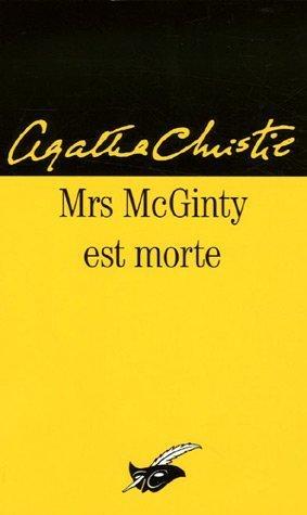 Agatha Christie: Mrs. McGinty est morte (Paperback, French language, 1997, Librairie des Champs-Elysées)
